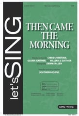 Then Came the Morning SATB choral sheet music cover